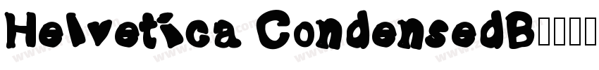 Helvetica CondensedB字体转换